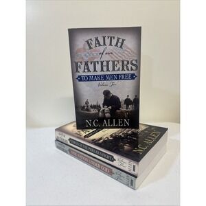 Lot Of 3 Faith Of Our Fathers Vol 2,3,4 To Make Men Free, Through The Perilous..